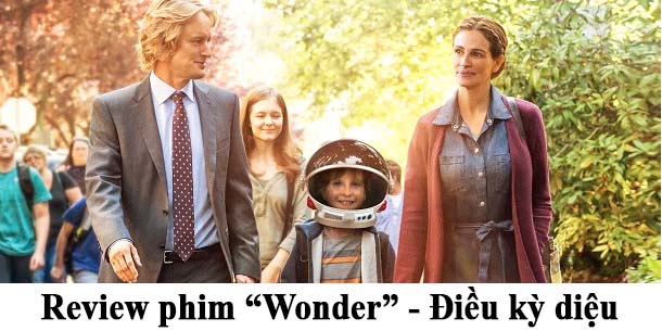 Review phim Wonder  - "Điều kỳ diệu"