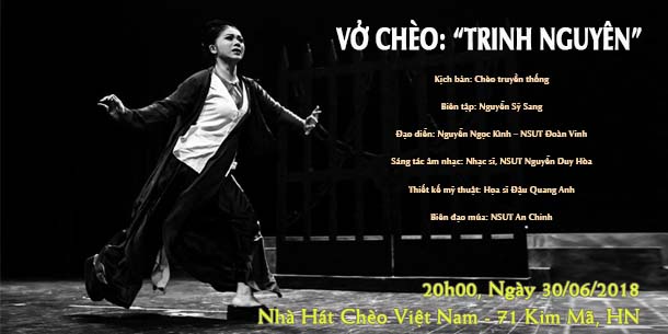 Vở diễn Chèo truyền thống: "Trinh Nguyên" - 30/06/2018