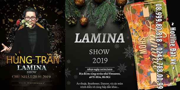Đặt mua vé Lamina Show 2019 - Chương trình biểu diễn Ảo thuật-Xiếc tại Hà Nội
