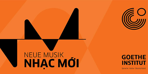 Chuỗi Sự Kiện Nhạc Mới - Neue Musik 2019