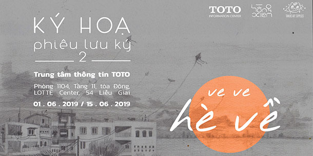Workshop "Kí Họa Phiêu Lưu Kí #2 - VE VE HÈ VỀ" 2019 (Miễn Phí Tham Dự)