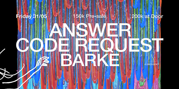 Answer Code Request (Ostgut Ton, BER) & Barke