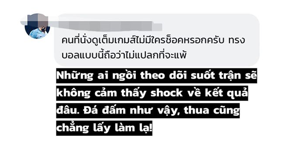 Phì cười với hàng loạt bình luận của CĐV Thái Lan sau trận đấu: 'Đá đấm như vậy, không thua mới lạ'