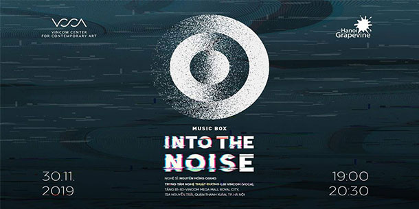 Chương Trình Âm Nhạc Music Box "Into The Noise" 2019