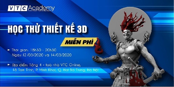 Chương Trình Học Thử Thiêt Kế 3D Đến Từ VTC Academy 2020 (Miễn Phí Tham Dự)