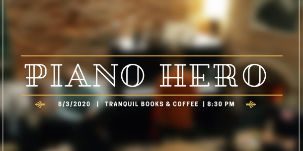 Đêm Piano Hero - Ngày 22/03/2020