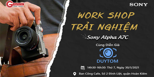 Workshop trải nghiệm - Sony Alpha A7C