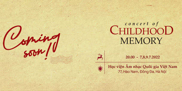 Concert of Childhood Memory 2022