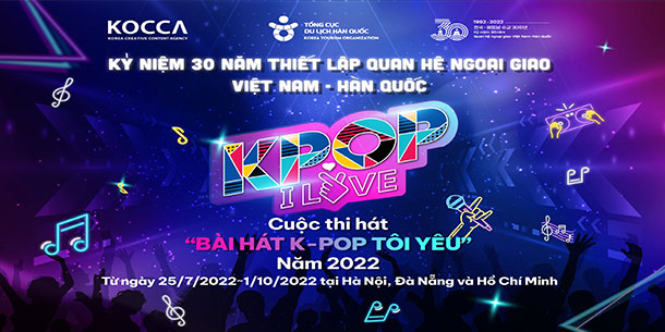 Cuộc thi hát K-POP LOVE 2022 - Bài hát KPOP tôi yêu 2022