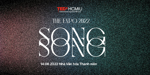 Sự Kiện Văn Hóa Nghệ Thuật The Expo “Song Song” 2022 
