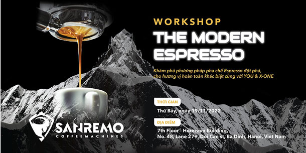 Workshop trải nhiệm về cà phê Espresso: THE MODERN ESPRESSO WITH YOU & X-ONE