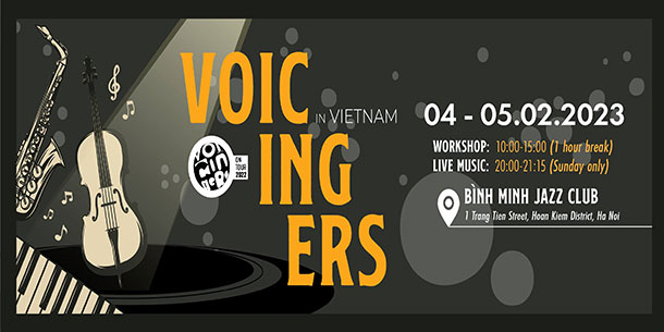 Workshop & Live Music - Chuỗi sự kiện Voicingers in Vietnam