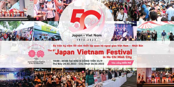 Japan Vietnam Festival 2023 - Kỷ niệm 50 năm thiết lập quan hệ ngoại giao Nhật Bản - Việt Nam