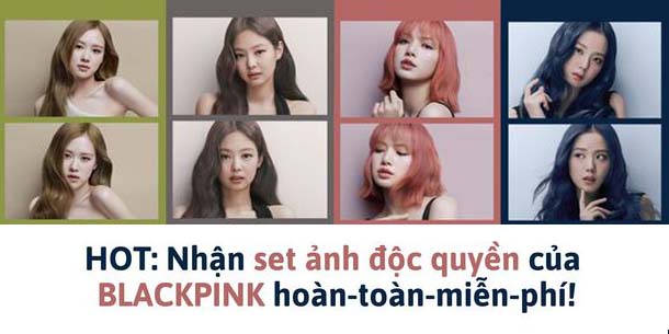 HOT - Cơ hội nhận set ảnh độc quyền của BLACKPINK hoàn toàn miễn phí - Sự kiện đến từ thương hiệu mise en scène Việt Nam