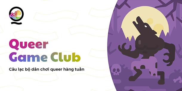 Sự kiện boardgame - Đêm sói trở lại - Queer Game Club - Nơi tụ hội của những dân mê boardgame