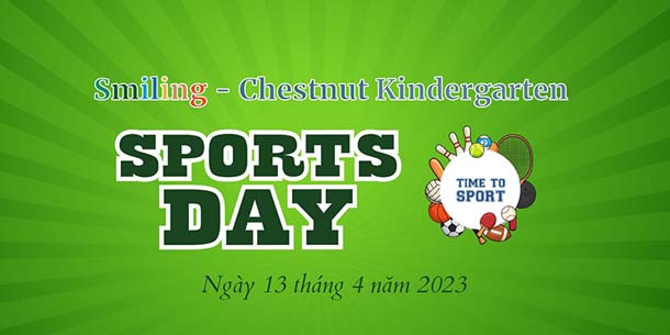 Ngày hội thể thao Hạt Dẻ Cười - Smiling Chestnut Kindergarten Sports Day 2023