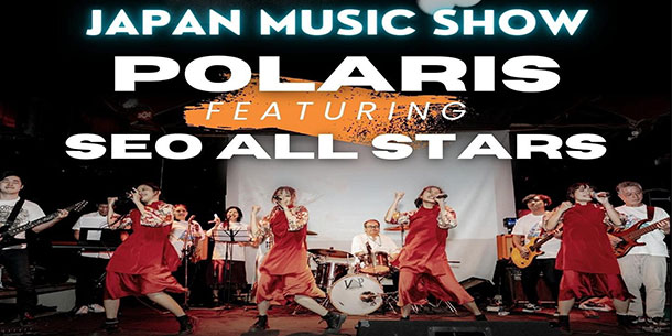 Japan Music Show: POLARIS x SEO ALL STARS