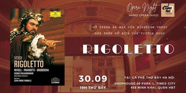 Đêm nhạc miễn phí - Opera Night số 12 - RIGOLETTO - Vở opera được yêu thích nhất của Giussepe Verdi