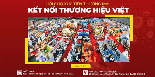 Hội chợ xúc tiến thương mại - Kết Nối Thương Hiệu Việt 2023