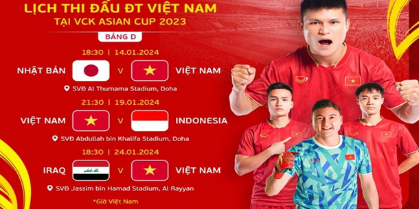 Lịch thi đấu tại VCK Asian Cup 2023 của ĐT Việt Nam
