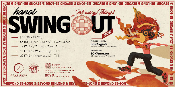 HANOI SWING OUT - THÁNG 02 