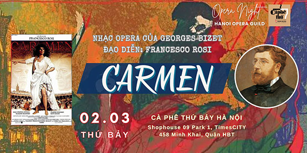 Opera Night in March: CARMEN - Vở Opera của GEORGES BIZET