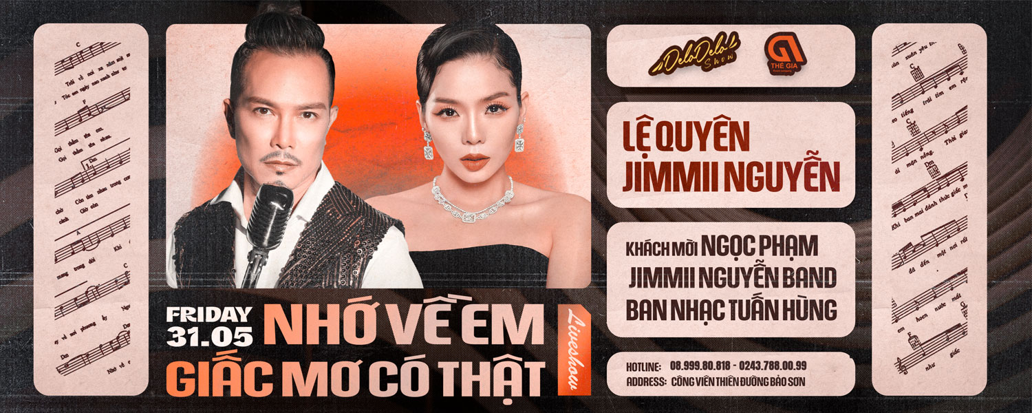  Liveshow Jimmii Nguyễn - Lệ Quyên: NHỚ VỀ EM - GIẤC MƠ CÓ THẬT | 31.05.2024