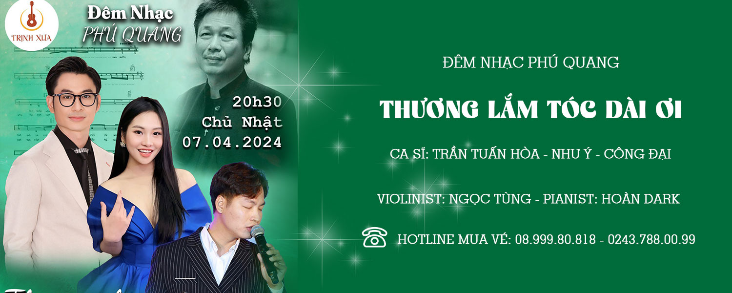 Đêm nhạc Phú Quang - Thương Lắm Tóc Dài Ơi