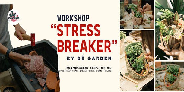 Workshop Stress Breaker – Đập chậu trồng cây