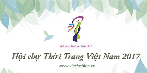 Hội chợ Thời Trang Việt Nam 2017