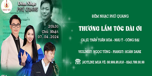 Đêm nhạc Phú Quang - Thương Lắm Tóc Dài Ơi