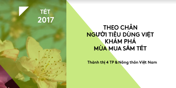 Thống kê chi tiết về tình hình mua sắm Tết 2017 và dự đoán xu hướng cho mùa Tết 2018