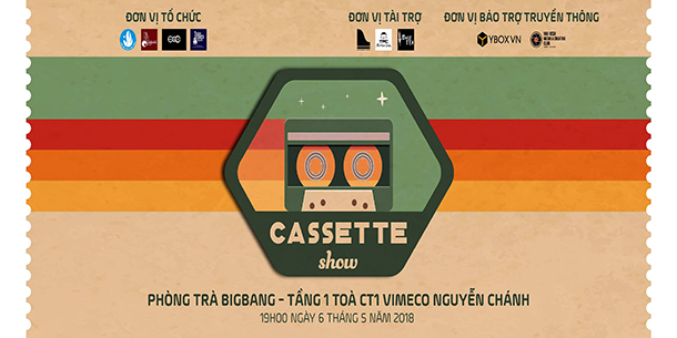 Cassette SHOW 2018 - Bản tình ca từ quá khứ