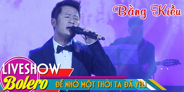 50% Số vé Liveshow Bằng Kiều 6 bị đặt hết chỉ sau 1 tháng mở bán