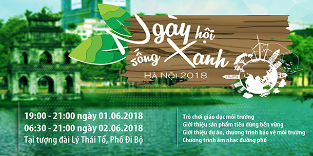 Chung tay bảo vệ Hà Nội với NGÀY HỘI SỐNG XANH 2018