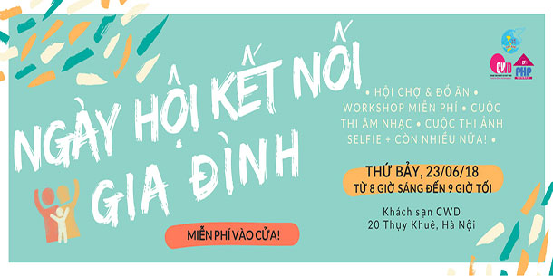 Thắt chặt tình cảm gia đình với Ngày hội Kết nối gia đình 2018