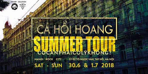 Ban nhạc Cá Hồi Hoang khởi động Tour diễn mùa hè 2018 tại Hà Nội