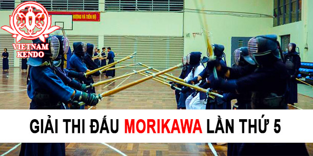 Giải đấu MORIKAWA lần thứ 5 - Cuộc thi Kiếm đạo Nhật Bản - Kendo trong dịp hè 2018
