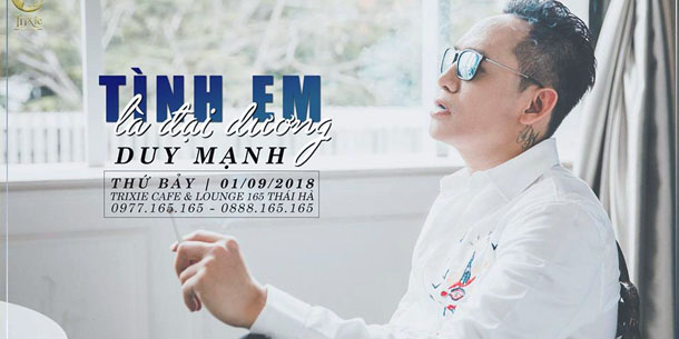 Liveshow Duy Mạnh tại Hà Nội - 1/9/2018