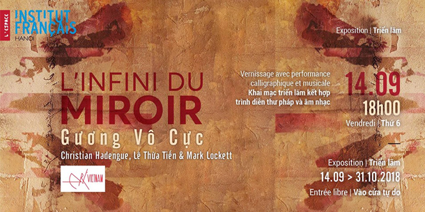 Triển lãm Gương Vô Cực - Christian Hadengue - Lê Thừa Tiến - Mark Lockett