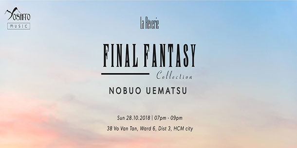 Hòa nhạc La Rêverie - No.1 : Final Fantasy Collection