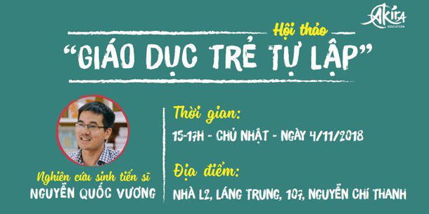 Hội thảo "Giáo dục trẻ tự lập" cùng T.S Nguyễn Quốc Vương