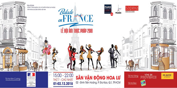 Balade en France 2018 - Lễ hội Ẩm Thực & Văn Hóa Pháp