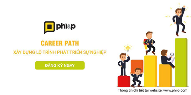 Khóa học Career Path - Xây dựng lộ trình phát triển sự nghiệp