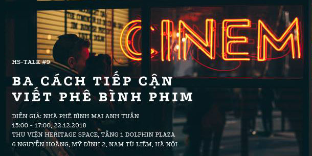 HS-Talk 9: Chủ đề "Ba cách tiếp cận viết phê bình phim"