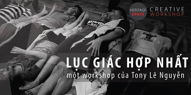 Workshop sáng tạo: "Lục giác Hợp nhất" cùng Tony Lê Nguyễn