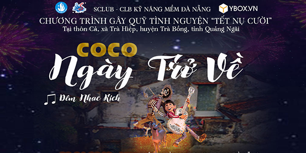 SCLUB_Nhạc Kịch: Coco - Ngày Trở Về