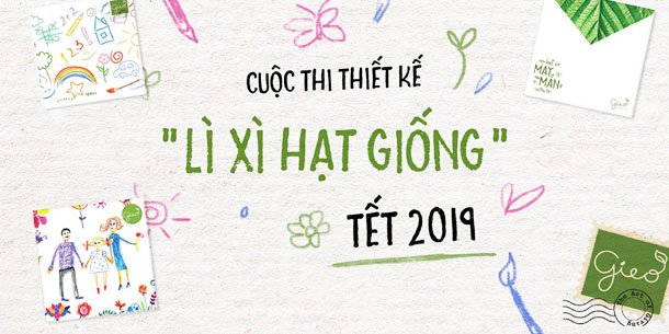 Cuộc thi thiết kế - Lì xì hạt giống Tết 2019