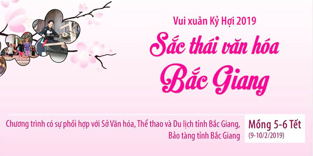 Vui xuân Kỷ Hợi 2019 - Sắc thái văn hoá Bắc Giang