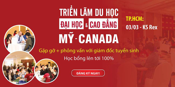 Triển Lãm Du Học Các Trường Đại học & Cao Đẳng Mỹ - Canada